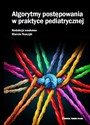 Algorytmy postępowania w praktyce pediatrycznej