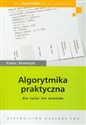 Algorytmika praktyczna Nie tylko dla mistrzów