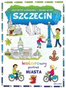 Szczecin Kolorowy portret miasta