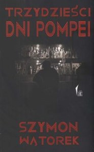 Trzydzieści dni Pompei - Księgarnia Niemcy (DE)
