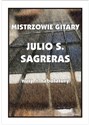 Mistrzowie gitary - Julio S. Sagreras 
