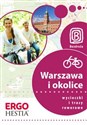 Warszawa i okolice Wycieczki i trasy rowerowe - Jakub Kaniewski, Michał Franaszek