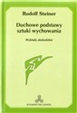 Duchowe podstawy sztuki wychowania