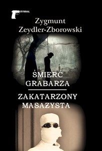 Śmierć grabarza Zakatarzony masażysta