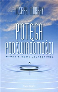 Potęga podświadomości (wydanie nowe uzupełnione)  - Księgarnia Niemcy (DE)