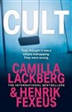 Cult Mina Dabiri and Vincent Walder, Book 2 - Camilla Läckberg, Henrik Fexeus