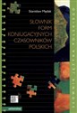 Słownik form koniugacyjnych czasowników polskich - Stanisław Mędak