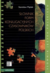 Słownik form koniugacyjnych czasowników polskich - Księgarnia Niemcy (DE)