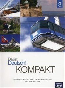 Das ist Deutsch! Kompakt 3 Podręcznik Gimnazjum