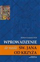 Wprowadzenie do nauki św. Jana od Krzyża - Norbert Cumminis OCD