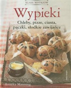 Wypieki Chleby, pizze, ciasta, pączki, słodkie zawijańce - Księgarnia UK