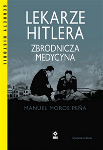 Lekarze Hitlera Zbrodnicza medycyna - Księgarnia Niemcy (DE)