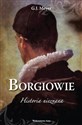 Borgiowie Historia nieznana - G.J. Meyer