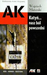 Katyń nasz ból powszedni - Księgarnia UK