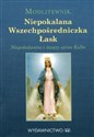 Modlitewnik Niepokalana Wszechpośredniczka Łask Niepokalanów i święty ojciec Kolbe