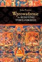 Wprowadzenie do buddyzmu tybetańskiego - John Powers