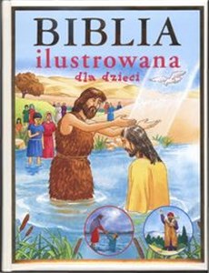 Biblia ilustrowana dla dzieci - Księgarnia UK