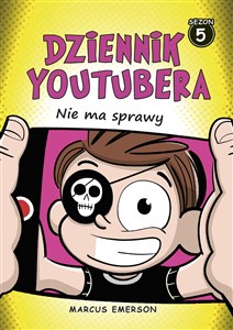 Dziennik Youtubera Nie ma sprawy