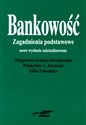 Bankowość Zagadnienia podstawowe - Małgorzata Iwanicz-Drozdowska, Władysław L. Jaworski, Zofia Zawadzka