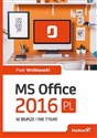 MS Office 2016 PL w biurze i nie tylko