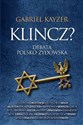 Klincz Debata polsko-żydowska - Gabriel Kayzer