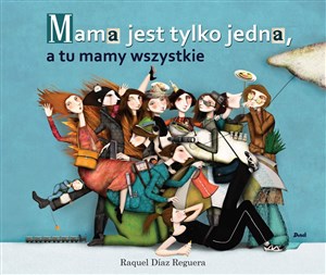 Mama jest tylko jedna