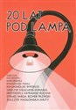 20 lat pod lampą antologia opowiadań - Jan Sobczak, Kazimierz Malinowski, Marek Karcerowicz