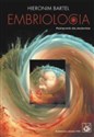 Embriologia Podręcznik dla studentów - Hieronim Bartel
