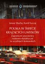 Polska w świecie krążących umysłów Zagraniczni pracownicy naukowo-dydaktyczni na uczelniach krakowskich
