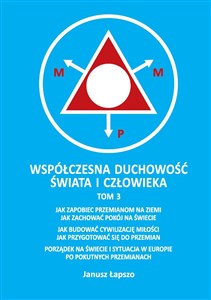 Współczesna duchowość świata i człowieka Tom 3