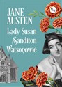 Lady Susan, Sandition, Watsonowie - Jane Austen