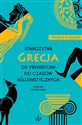 Starożytna Grecja. Od prehistorii do czasów hellenistycznych (wyd.3)  - Thomas R. Martin