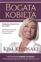 Bogata kobieta Poradnik inwestycyjny dla kobiet. Ponieważ nie znoszę, gdy ktoś mi mówi, co mam robić! - Kim Kiyosaki