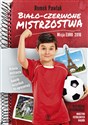 Biało-czerwone mistrzostwa Misja Euro 2016