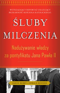 Śluby milczenia Nadużywanie władzy za pontyfikatu Jana Pawła II - Księgarnia Niemcy (DE)