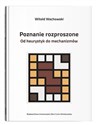 Poznanie rozproszone. Od heurystyk do mechanizmów - Witold Wachowski