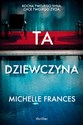 Ta dziewczyna - Michelle Frances