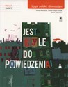 Jest tyle do powiedzenia 2 Język polski Podręcznik Część 1 Gimnazjum