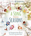 A Song for All Seasons (Margaret Wise Brown Classics)