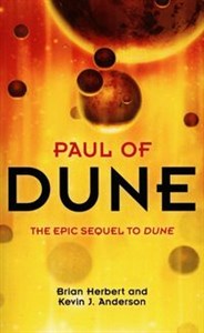 Paul of Dune The epic sequel to Dune - Księgarnia UK