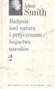 Badania nad naturą i przyczynami bogactwa narodów Tom 2