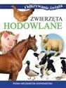 Zwierzęta hodowlane. Odkrywanie świata