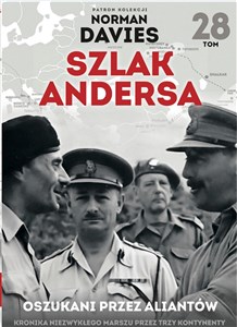 Szlak Andersa 28 Oszukani przez aliantów