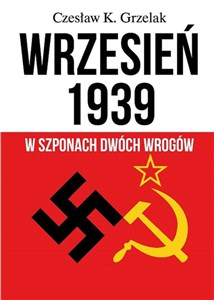 Wrzesień 1939 W szponach dwóch wrogów