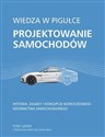 Wiedza w pigułce. Projektowanie samochodów - Tony Lewin