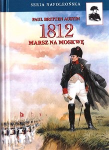 1812. Marsz na Moskwę 