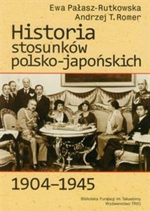 Historia stosunków polsko japońskich 1904-1945 - Księgarnia Niemcy (DE)