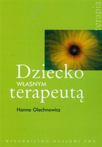 Dziecko własnym terapeutą - Księgarnia Niemcy (DE)