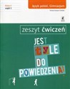 Jest tyle do powiedzenia 2 Język polski Zeszyt ćwiczeń Część 1 Gmnazjum - Teresa Kosyra-Cieślak