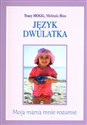 Język dwulatka - Tracy Hogg, Melinda Blau